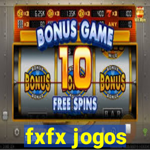 fxfx jogos
